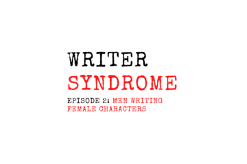 Writer Syndrome Episode 2