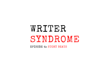 Writer Syndrome Episode 4