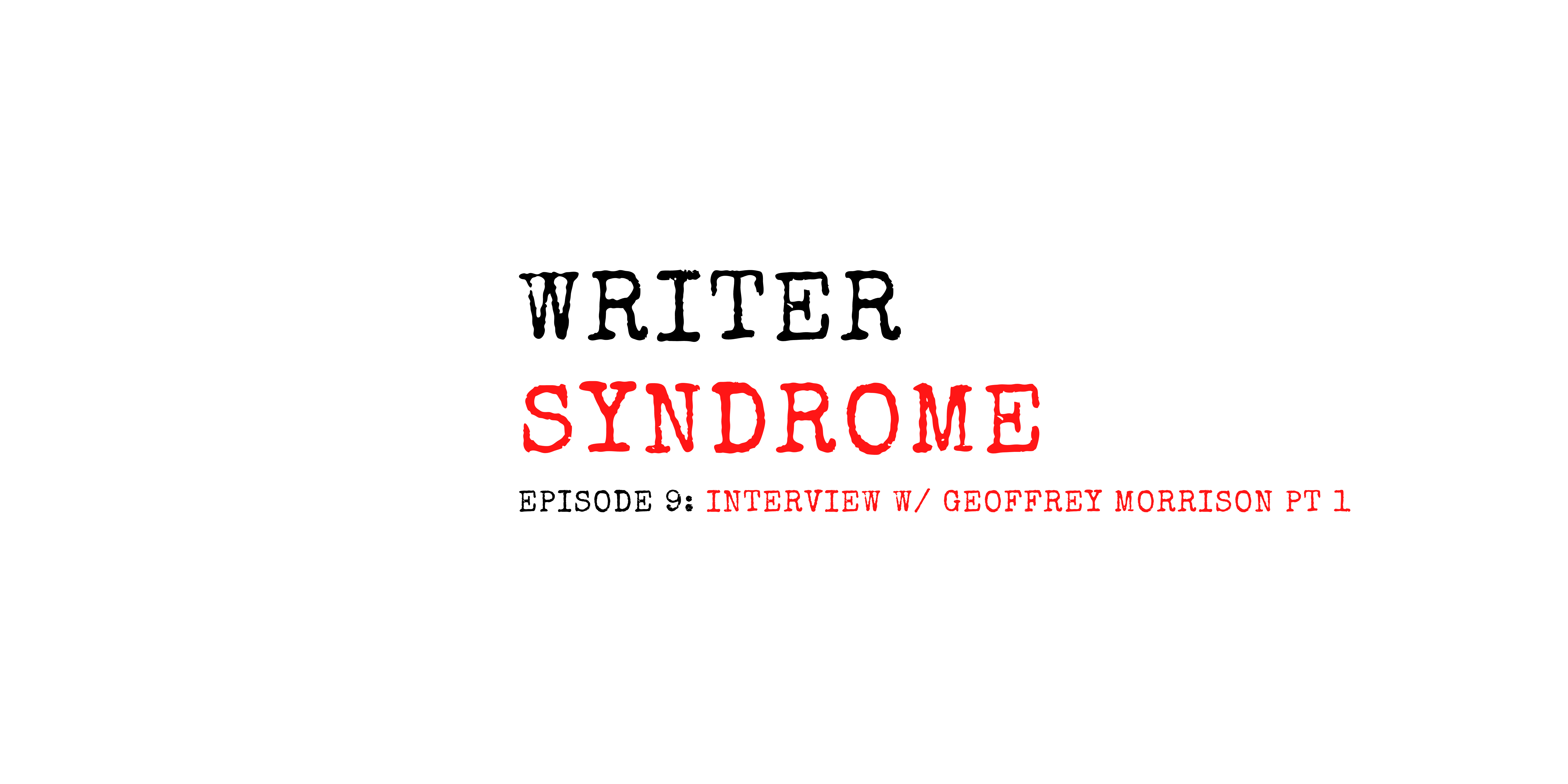 Writer Syndrome Episode 9