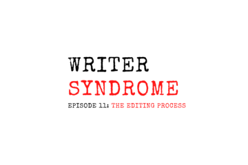 Writer Syndrome Episode 11