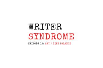 Writer Syndrome Episode 12