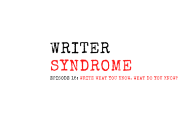 Writer Syndrome Episode 15