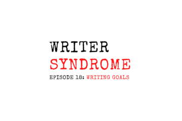 Writer Syndrome Episode 18